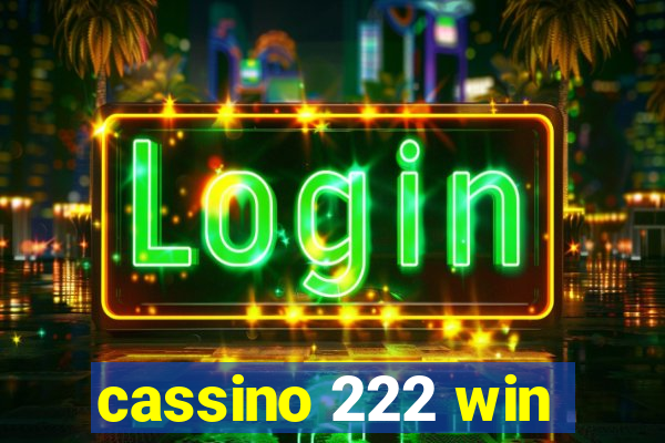 cassino 222 win